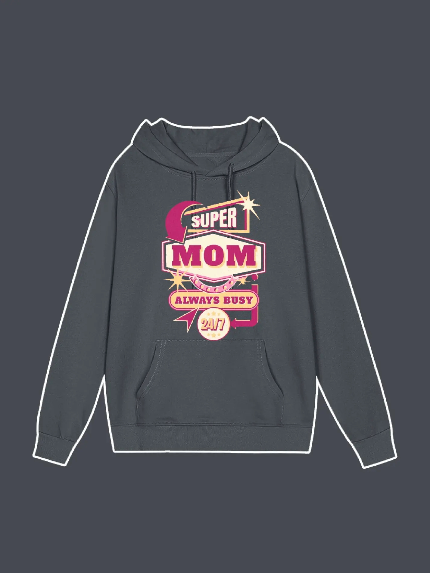 Super Mother Always Busy Hoodie