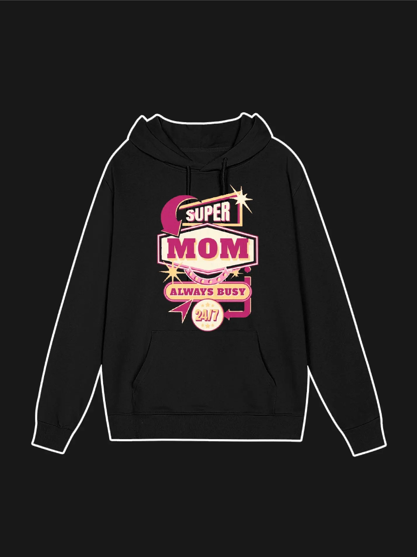 Super Mother Always Busy Hoodie