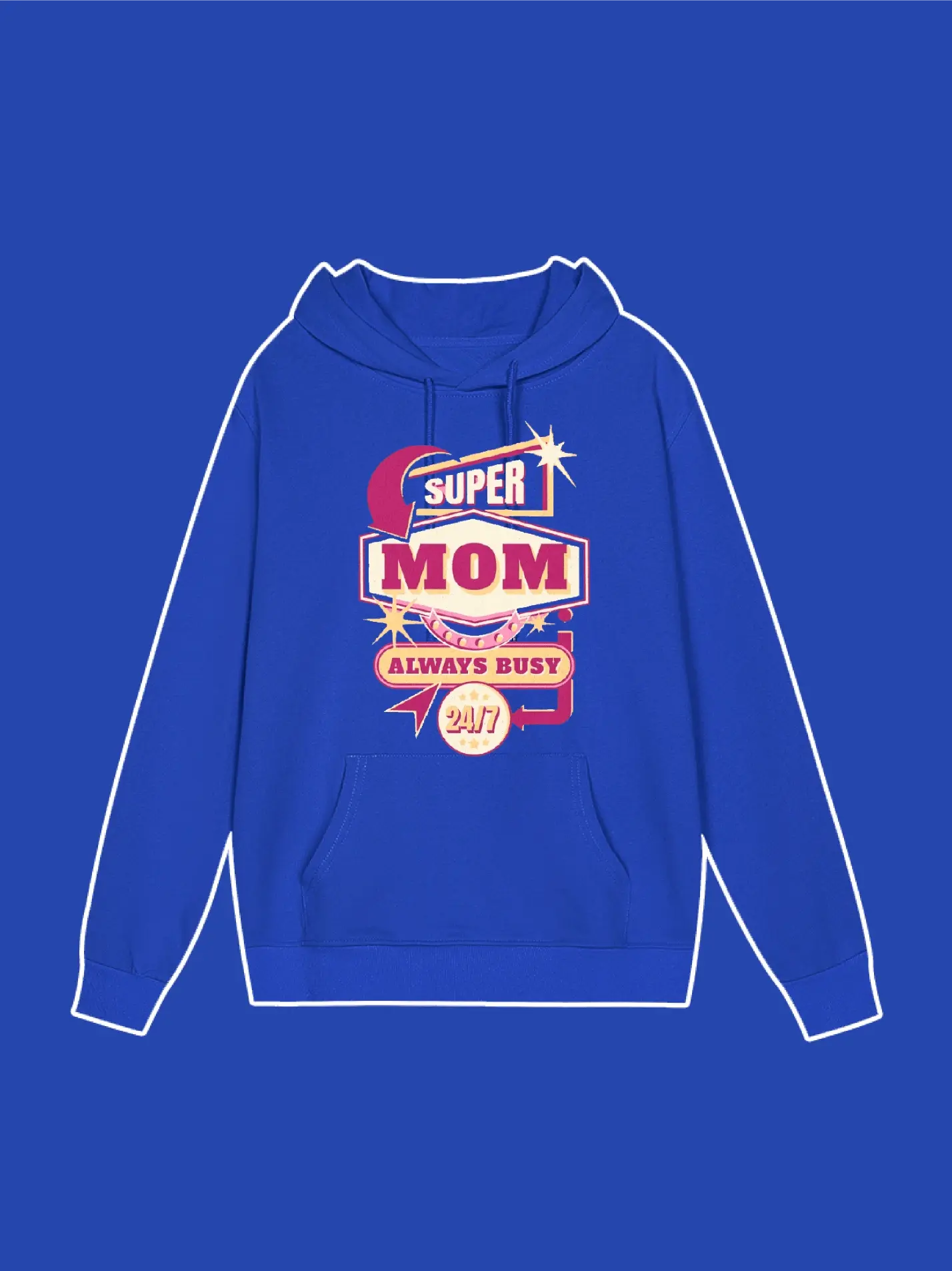 Super Mother Always Busy Hoodie