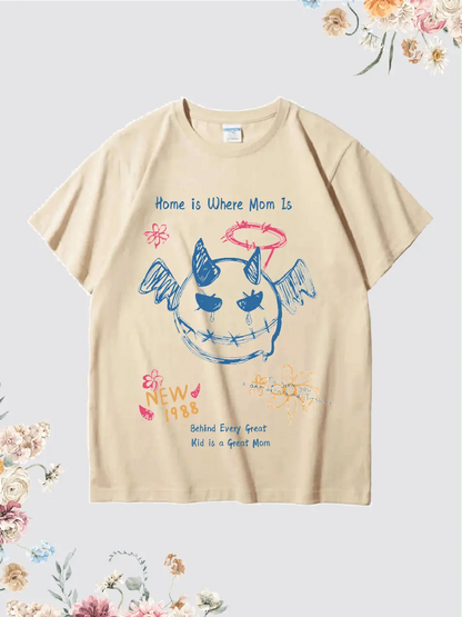 Home is Where Mom Is Graphic T-shirt