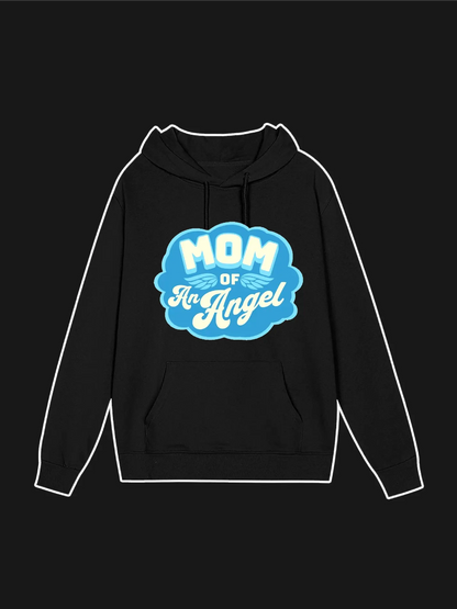 Mom of An Angel Hoodie